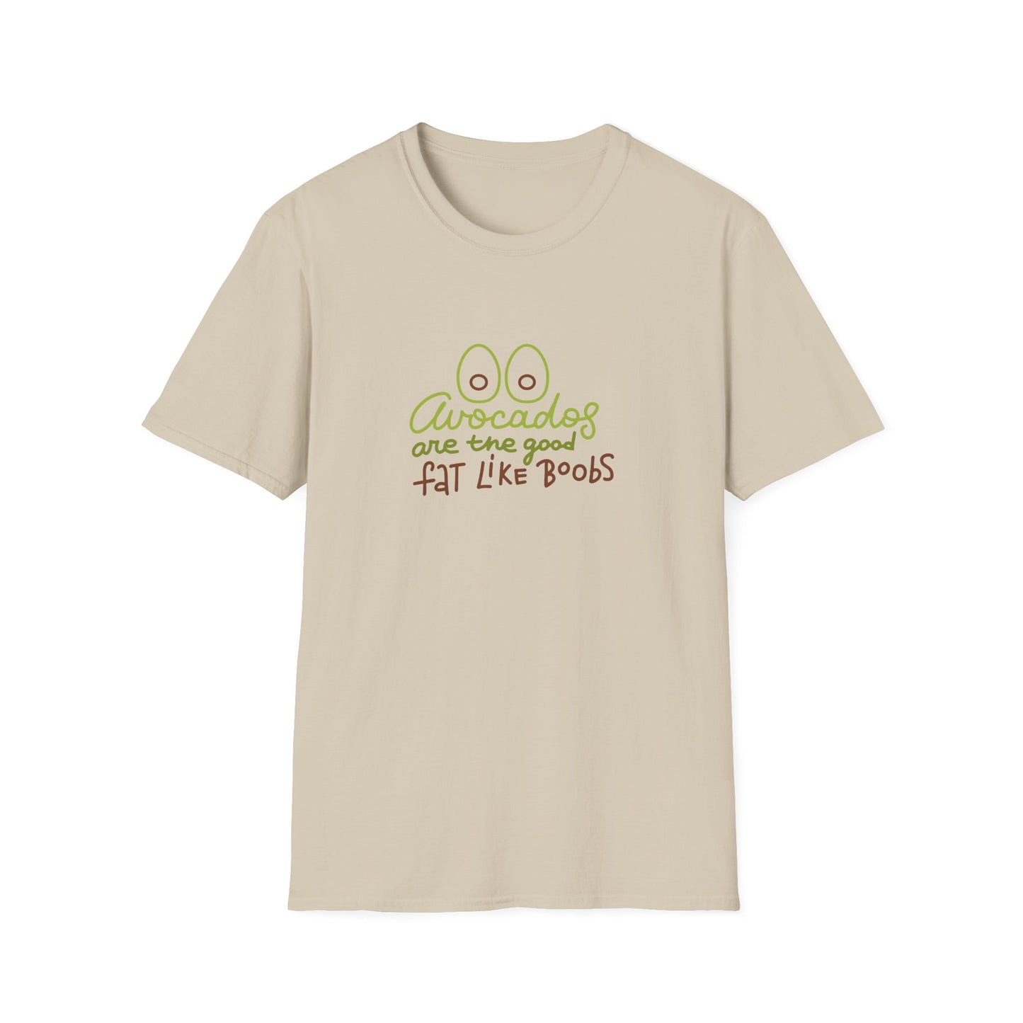 Funny Avocado T-Shirt - 'Avocados are the good fat like boobs'