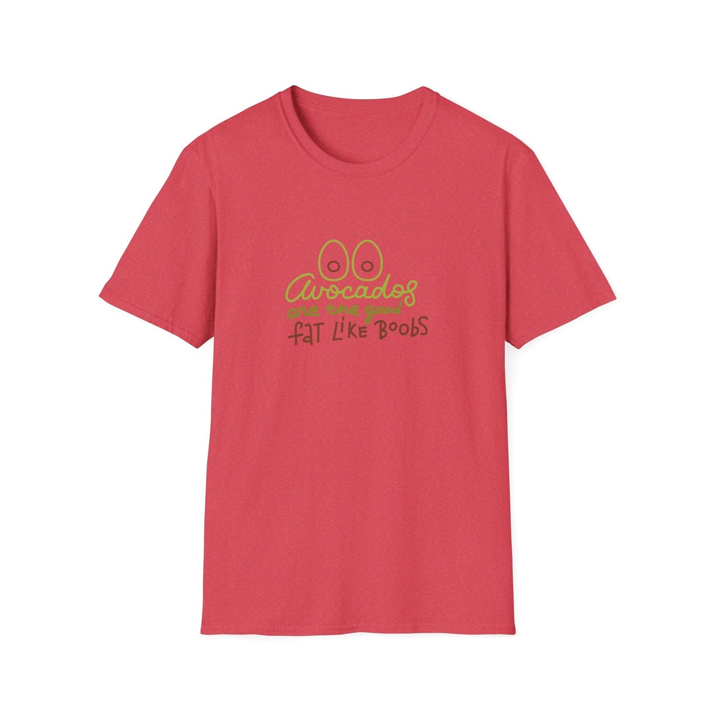 Funny Avocado T-Shirt - 'Avocados are the good fat like boobs'