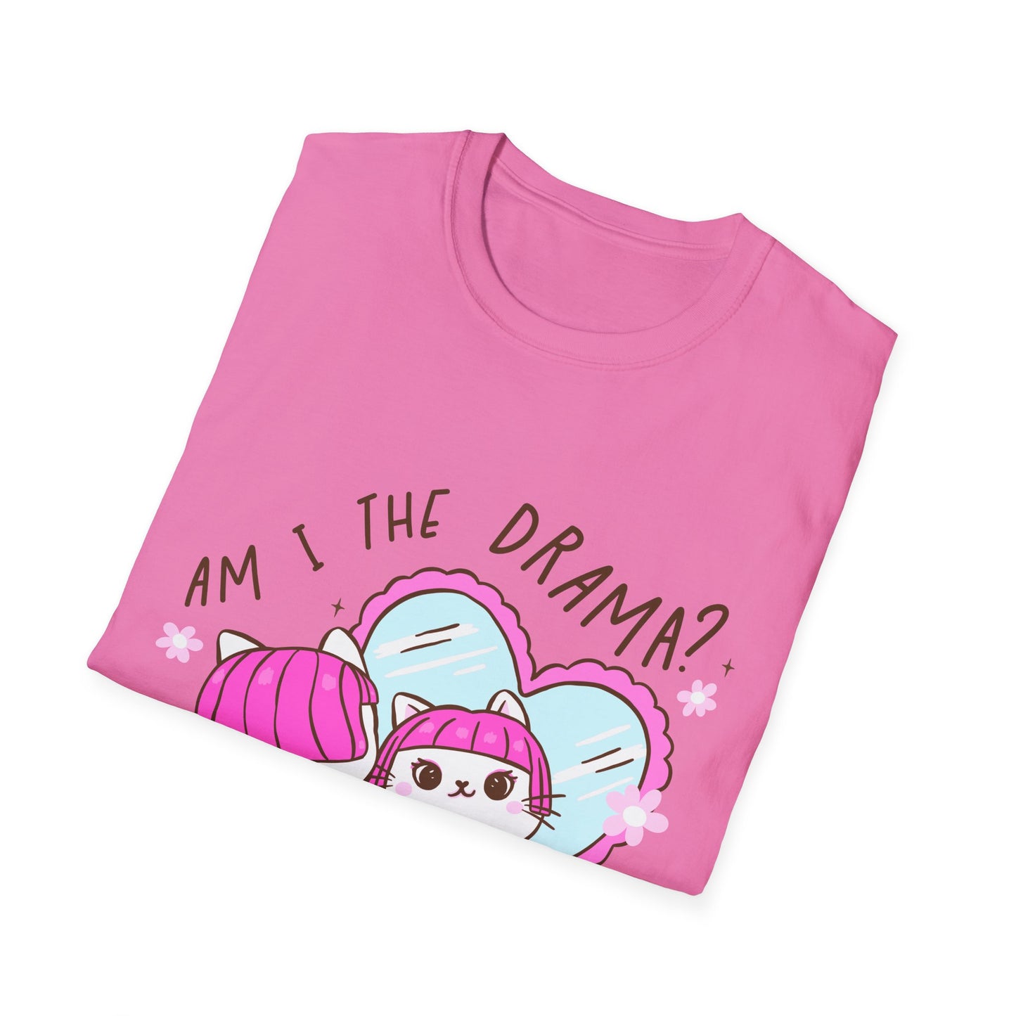 Am I The Drama? Unisex Softstyle T-Shirt - Cute Cat Design for Cat Lovers