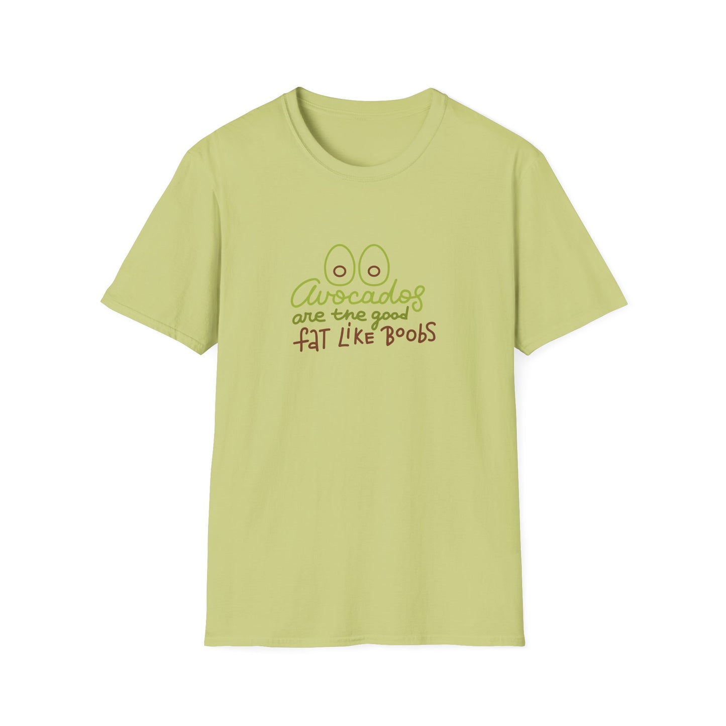 Funny Avocado T-Shirt - 'Avocados are the good fat like boobs'