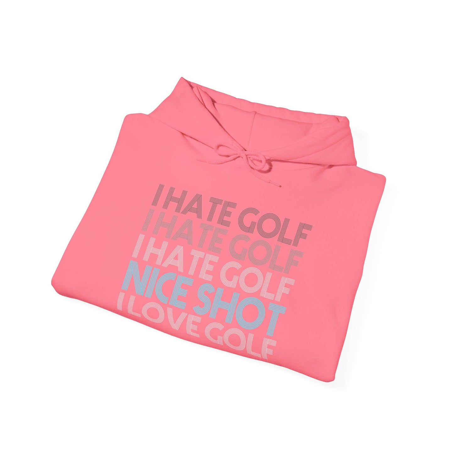 I Hate Golf Unisex Hooded Sweatshirt - Casual Golf Humor Hoodie