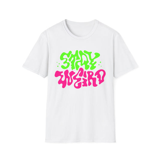 Stay Weird Unisex Softstyle T-Shirt – Vibrant & Fun Graphic Tee