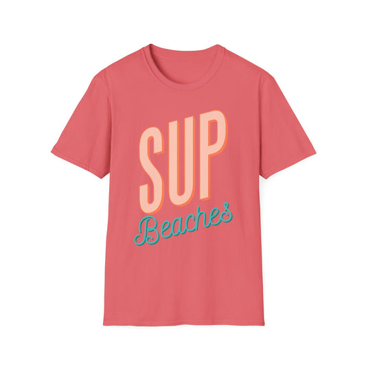 Funny 'Sup Beaches T-Shirt