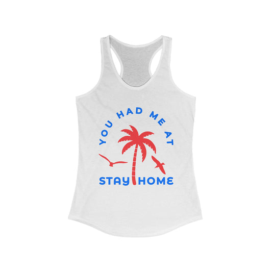 Stay Home Palm Tree Racerback Tank Top, Summer Layer, Beach Vacation Tee, Gifts for Her, Relaxed Fit Top