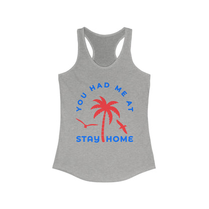 Stay Home Palm Tree Racerback Tank Top, Summer Layer, Beach Vacation Tee, Gifts for Her, Relaxed Fit Top