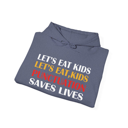 Funny Punctuation Hoodie - "Let's Eat, Kids" Sweatshirt