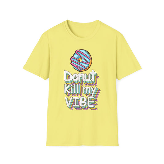 Funny Donut Vibe T-Shirt - Unisex Softstyle Tee for Food Lovers