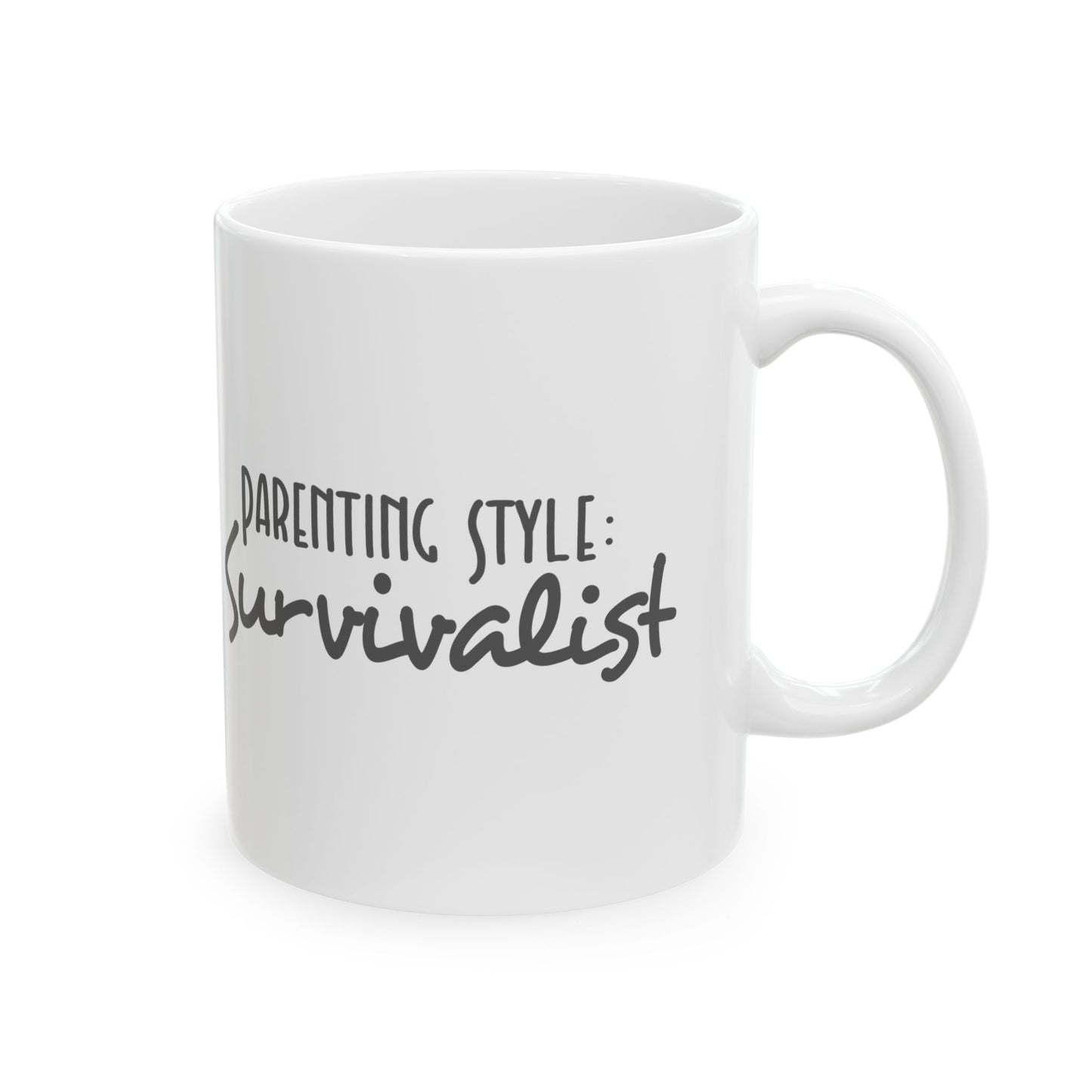 Funny Parenting Style Survivalist Mug