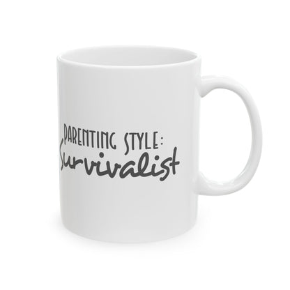 Funny Parenting Style Survivalist Mug
