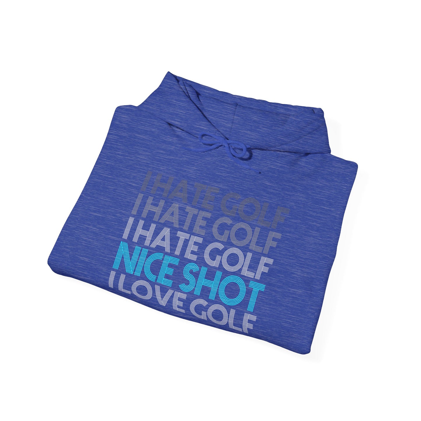 I Hate Golf Unisex Hooded Sweatshirt - Casual Golf Humor Hoodie