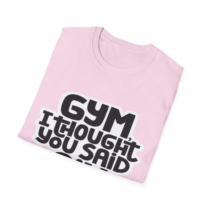 Funny Gym T-Shirt - 'Gym? I Thought You Said Gin' - Unisex Softstyle Tee
