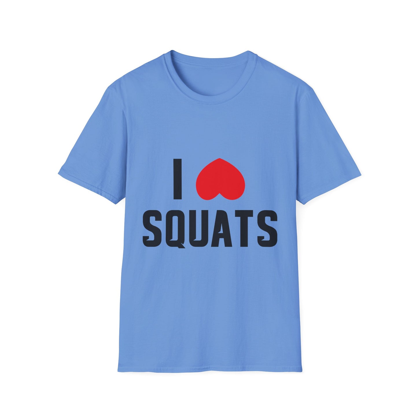 I Love Squats Unisex Softstyle T-Shirt - Perfect for Fitness Enthusiasts