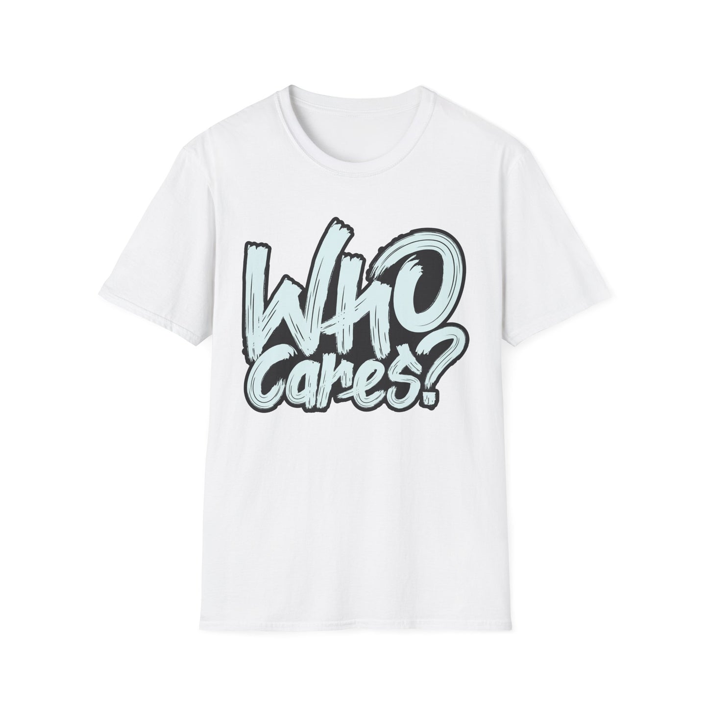 Unisex 'Who Cares?' Graphic T-Shirt - Fun & Casual Tee for Everyday Wear