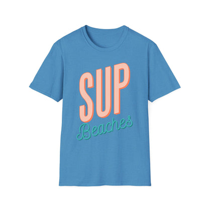 Funny 'Sup Beaches T-Shirt