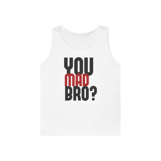 Funny Unisex Heavy Cotton Tank Top - 'YOU MAD BRO?'
