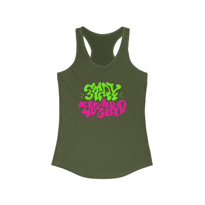 Stay Weird Racerback Tank for Women - Vibrant Graphic Tee for Casual Outings