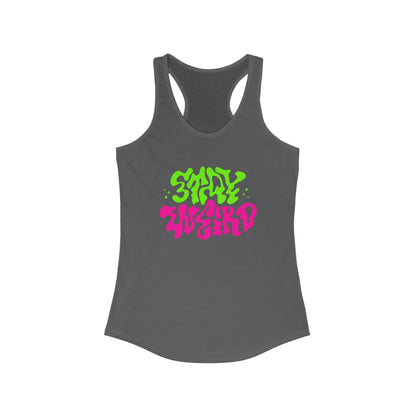 Stay Weird Racerback Tank for Women - Vibrant Graphic Tee for Casual Outings