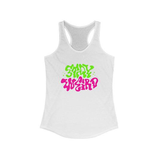 Stay Weird Racerback Tank for Women - Vibrant Graphic Tee for Casual Outings