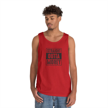 Straight Outta Money Unisex Heavy Cotton Tank Top - Funny Apparel for Budget-Friendly Vibes