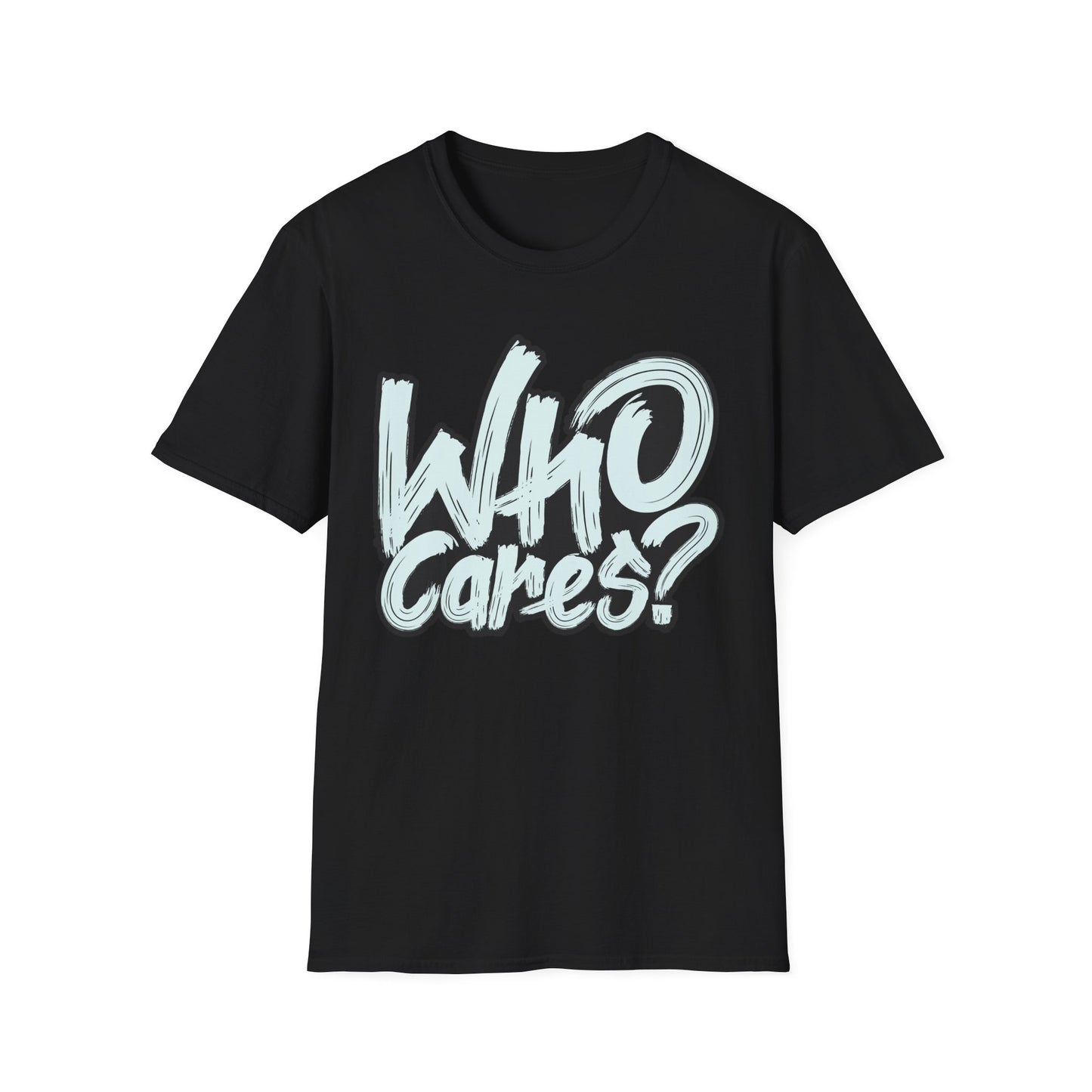 Unisex 'Who Cares?' Graphic T-Shirt - Fun & Casual Tee for Everyday Wear