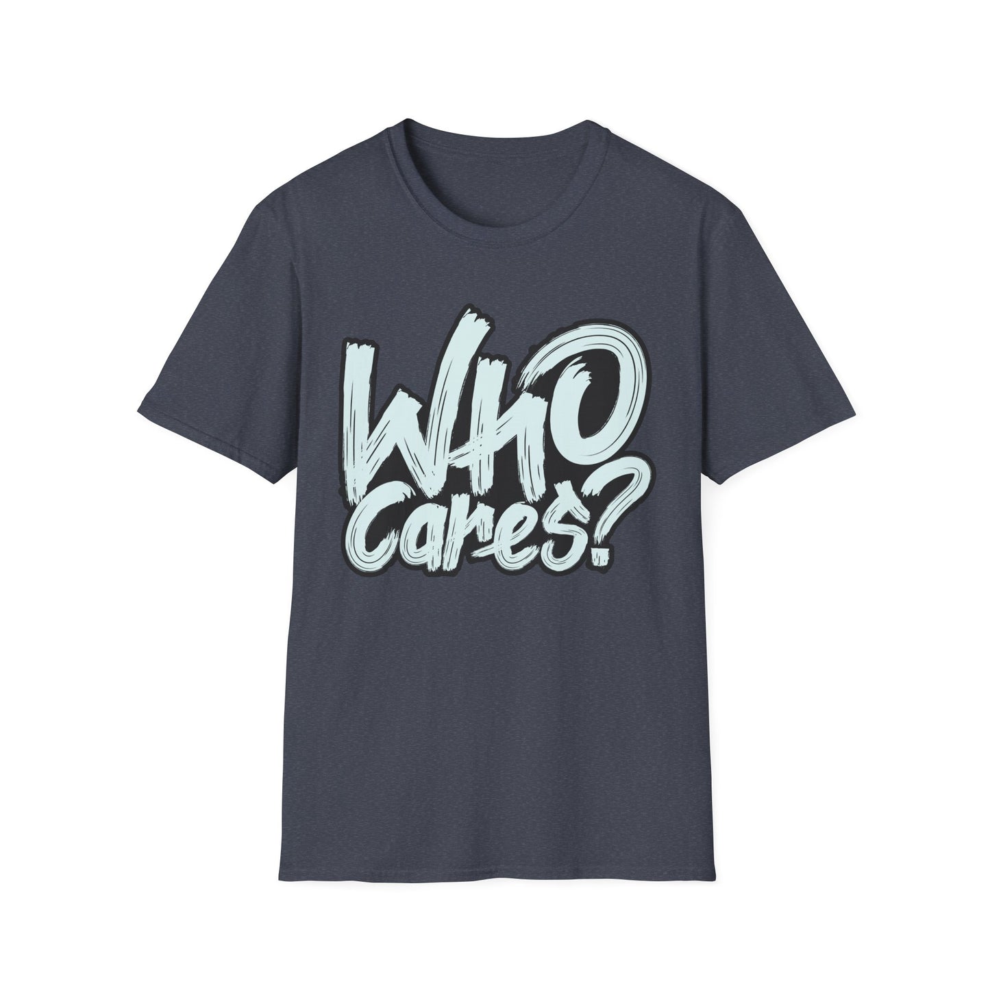 Unisex 'Who Cares?' Graphic T-Shirt - Fun & Casual Tee for Everyday Wear