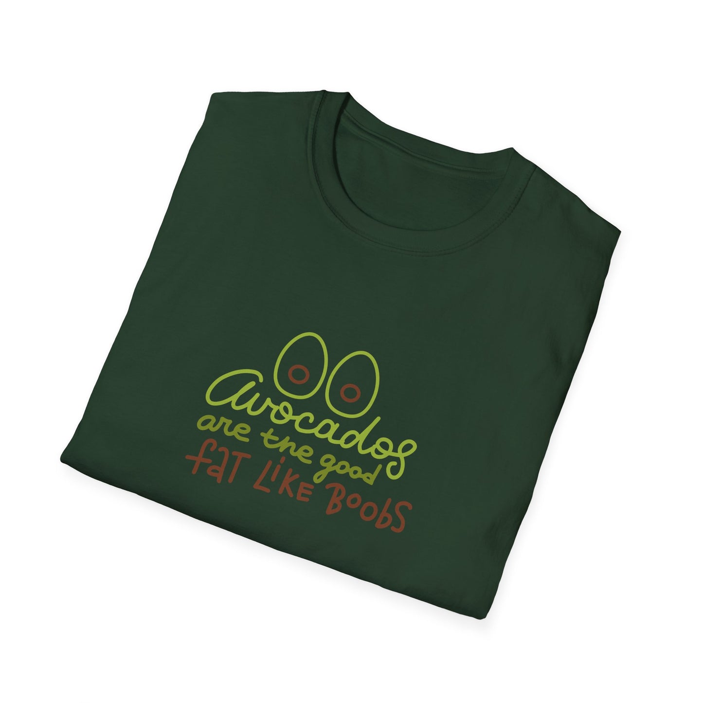 Funny Avocado T-Shirt - 'Avocados are the good fat like boobs'