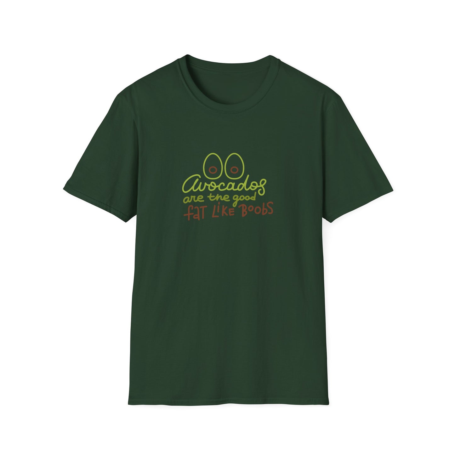 Funny Avocado T-Shirt - 'Avocados are the good fat like boobs'