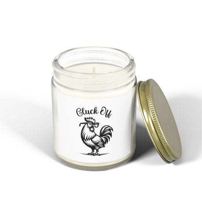 Cluck Off Scented Candle - Coconut Apricot Wax (4oz & 9oz)