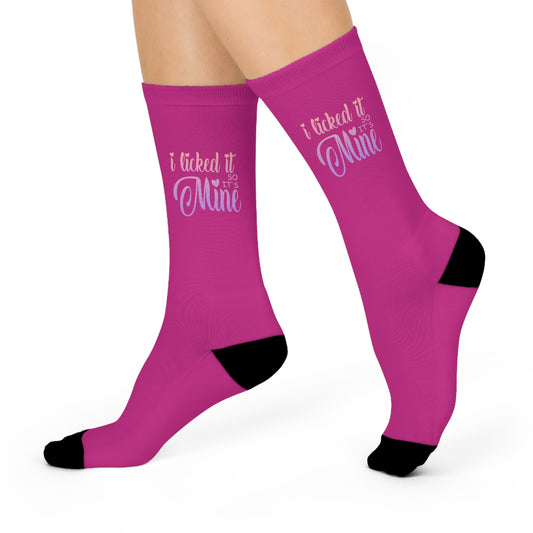 I Licked It, So It's Mine Cushioned Crew Socks - Fun and Playful Gift for Friends