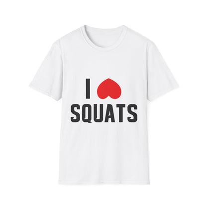 I Love Squats Unisex Softstyle T-Shirt - Perfect for Fitness Enthusiasts