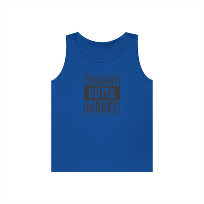 Straight Outta Money Unisex Heavy Cotton Tank Top - Funny Apparel for Budget-Friendly Vibes
