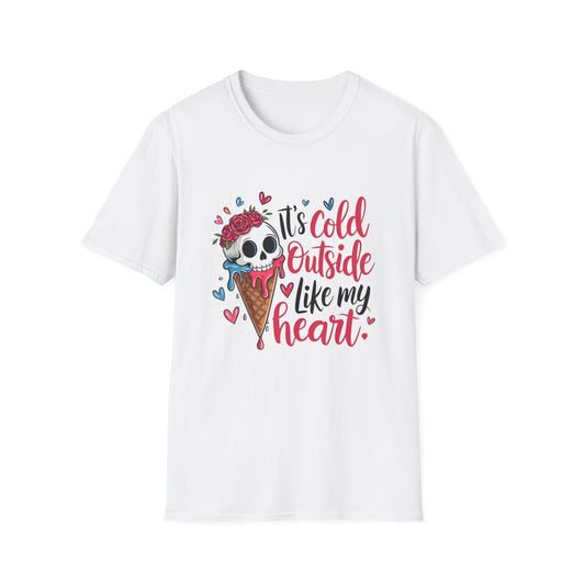 Cute Skull Ice Cream Unisex Softstyle T-Shirt - "It's Cold Outside Like My Heart"
