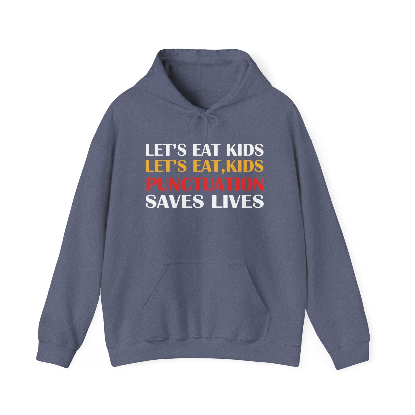 Funny Punctuation Hoodie - "Let's Eat, Kids" Sweatshirt