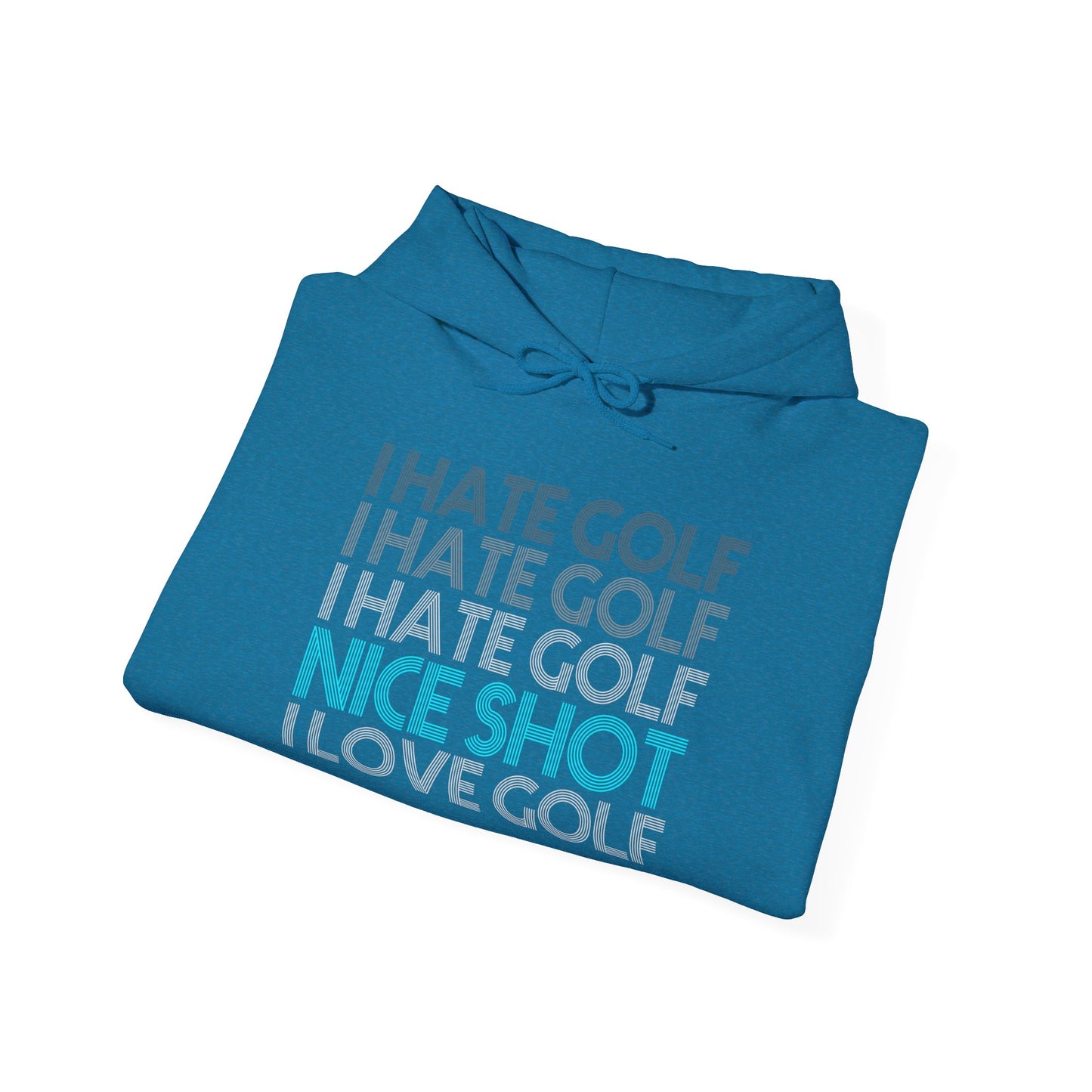 I Hate Golf Unisex Hooded Sweatshirt - Casual Golf Humor Hoodie