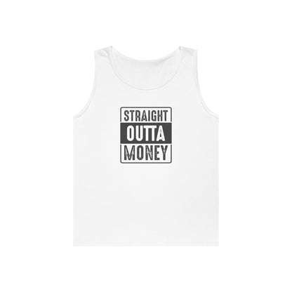 Straight Outta Money Unisex Heavy Cotton Tank Top - Funny Apparel for Budget-Friendly Vibes