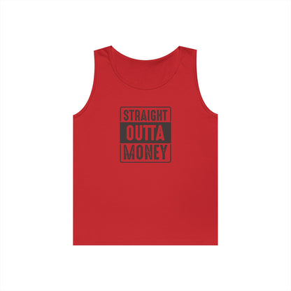 Straight Outta Money Unisex Heavy Cotton Tank Top - Funny Apparel for Budget-Friendly Vibes