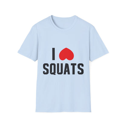I Love Squats Unisex Softstyle T-Shirt - Perfect for Fitness Enthusiasts