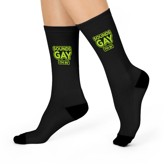 Funny Cushioned Crew Socks - 'Sounds Gay, I'm In!'