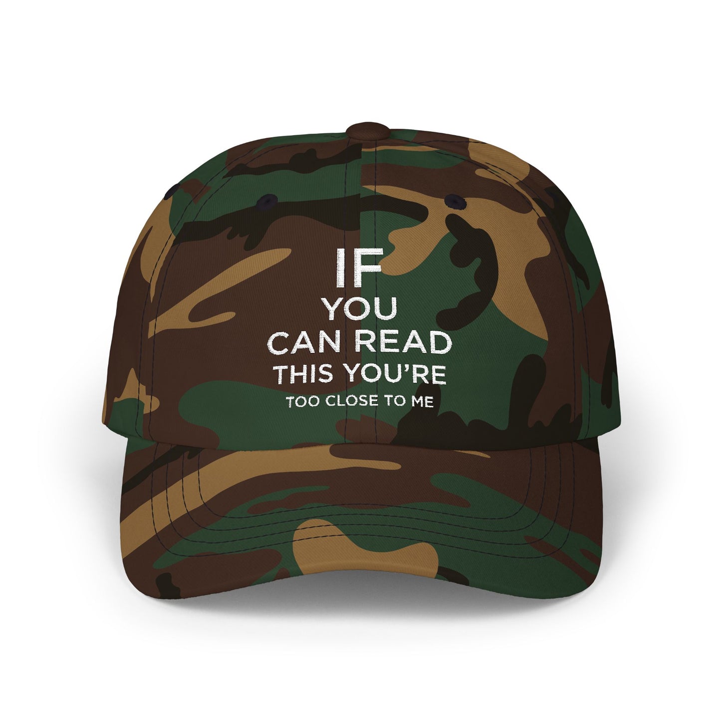 Humorous Classic Dad Cap - "If You Can Read This You're Too Close"