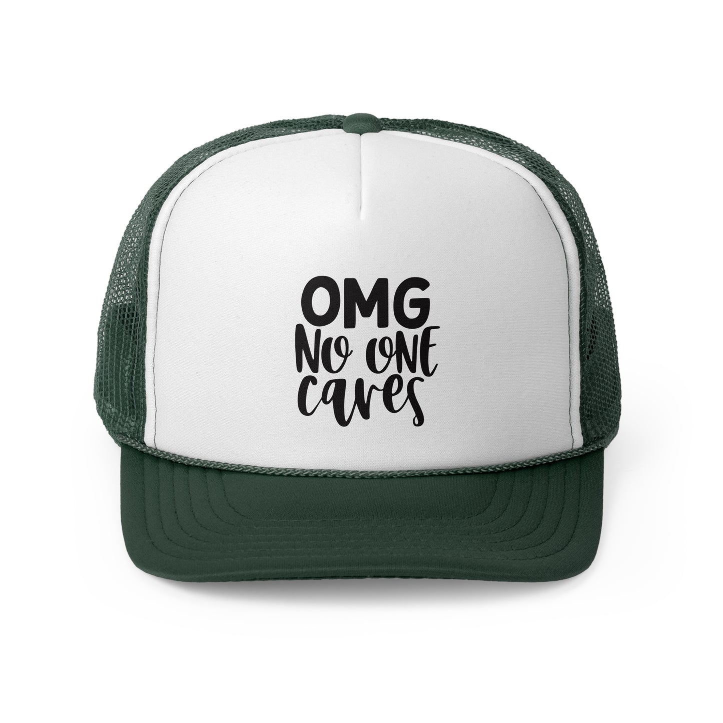 Funny OMG No One Cares Trucker Cap