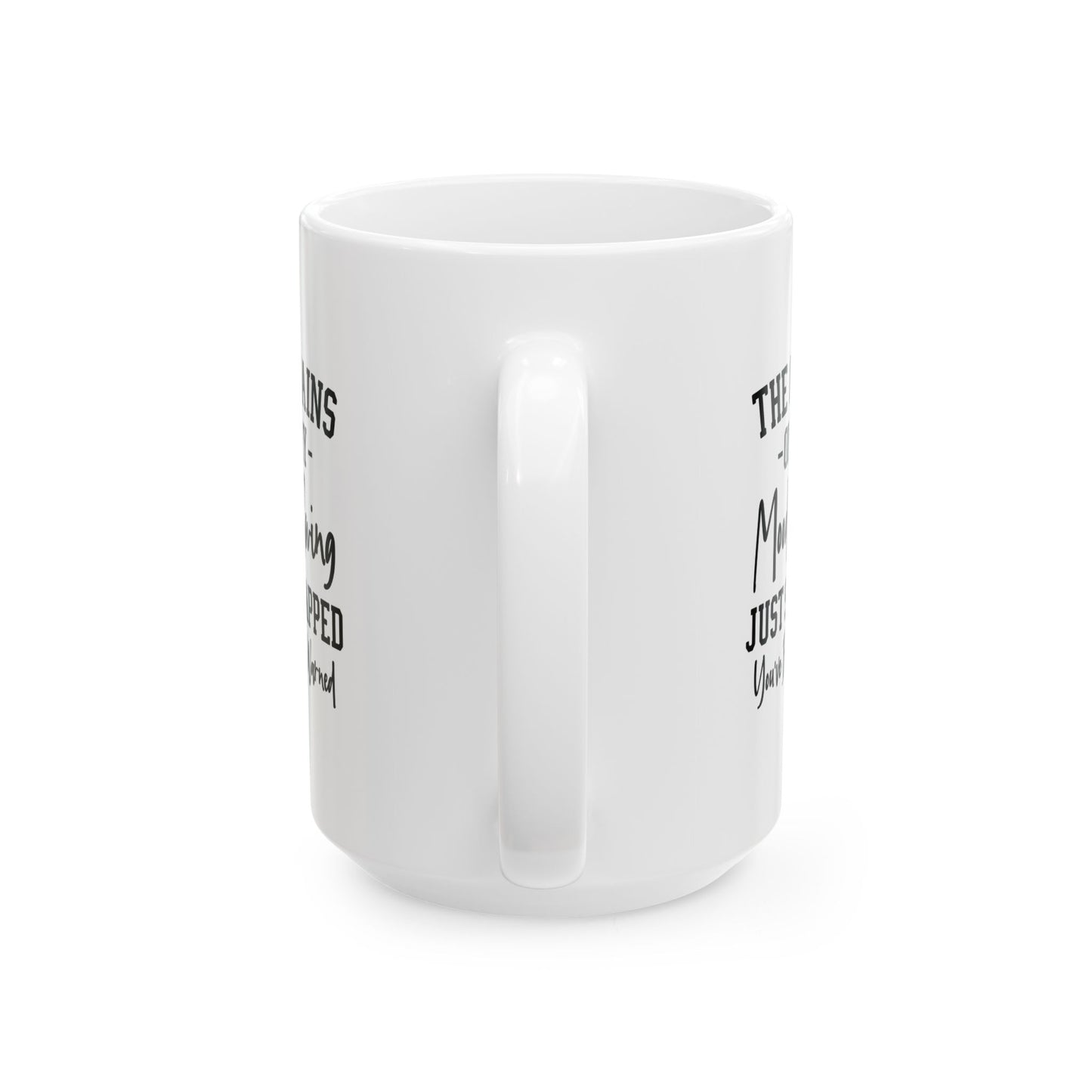 Mug - Mood Swing Chain Warning Ceramic Mug (11oz, 15oz)