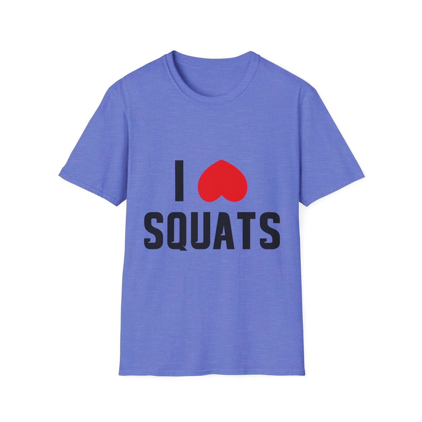 I Love Squats Unisex Softstyle T-Shirt - Perfect for Fitness Enthusiasts