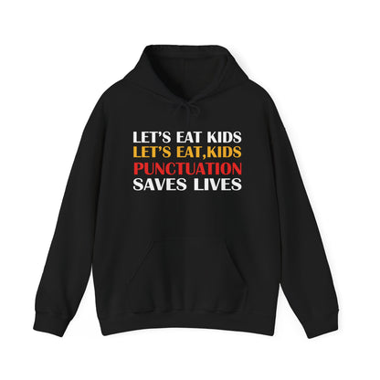 Funny Punctuation Hoodie - "Let's Eat, Kids" Sweatshirt