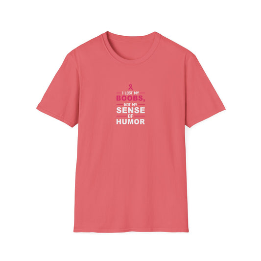 Funny Cancer Awareness Unisex T-Shirt - "I Lost My Boobs, Not My Sense of Humor"
