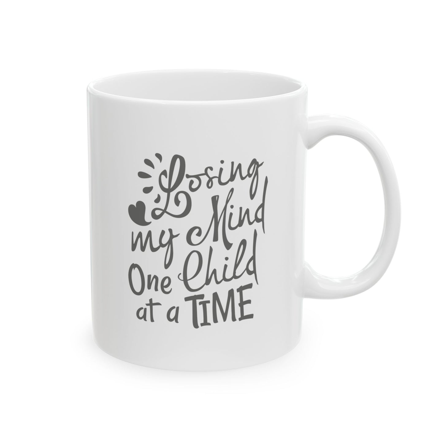 Funny Parent Ceramic Mug "Losing My Mind One Child at a Time"