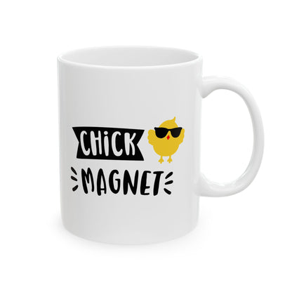 Funny Ceramic Mug - Chick Magnet Coffee Mug (11oz, 15oz)