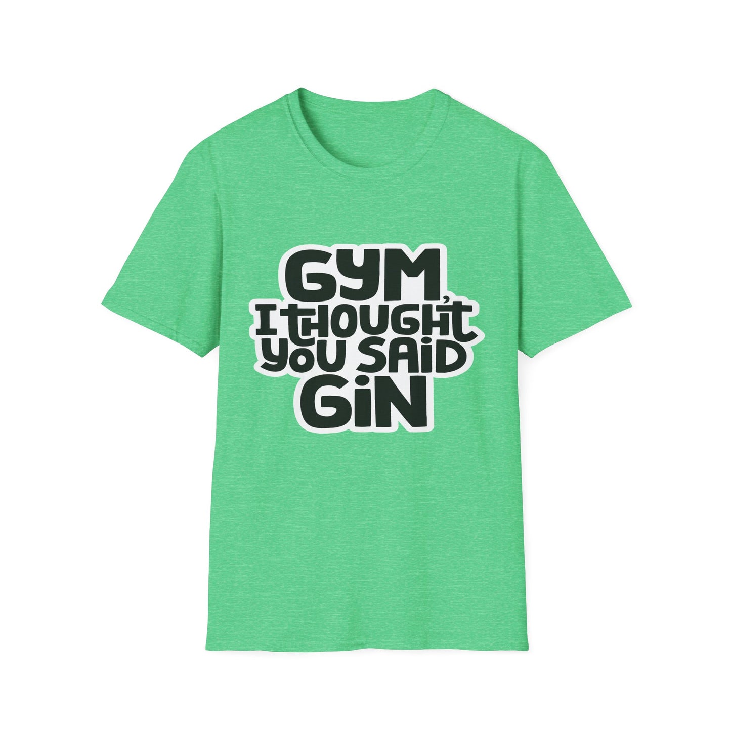 Funny Gym T-Shirt - 'Gym? I Thought You Said Gin' - Unisex Softstyle Tee