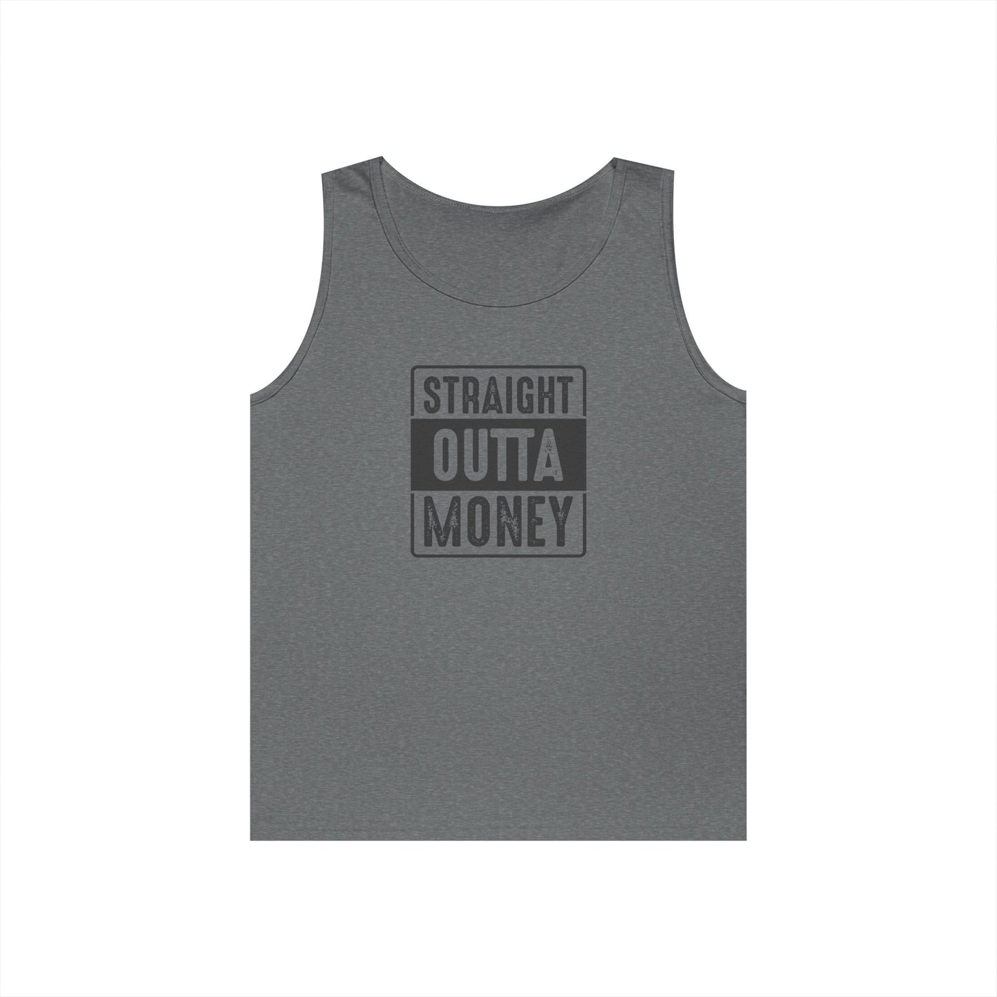 Straight Outta Money Unisex Heavy Cotton Tank Top - Funny Apparel for Budget-Friendly Vibes