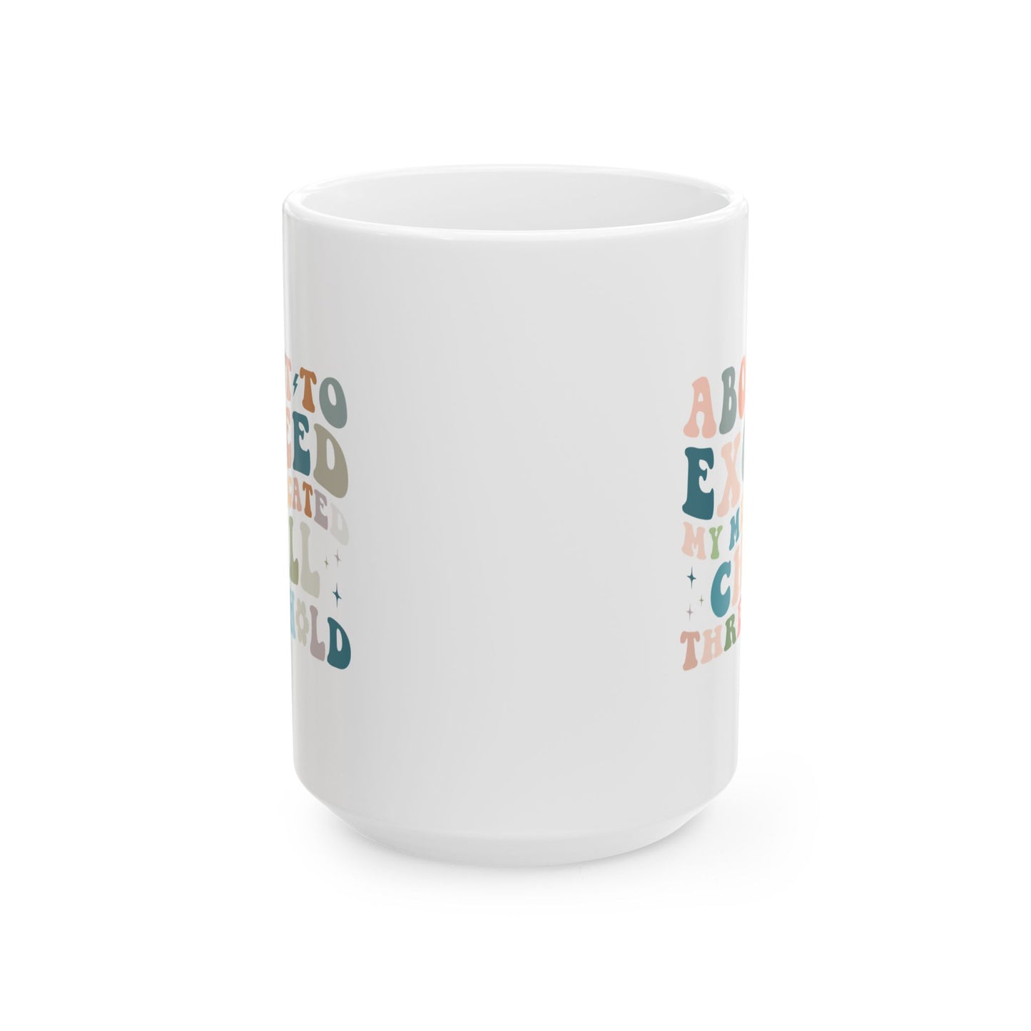 Chill Threshold Ceramic Mug  (11oz, 15oz)