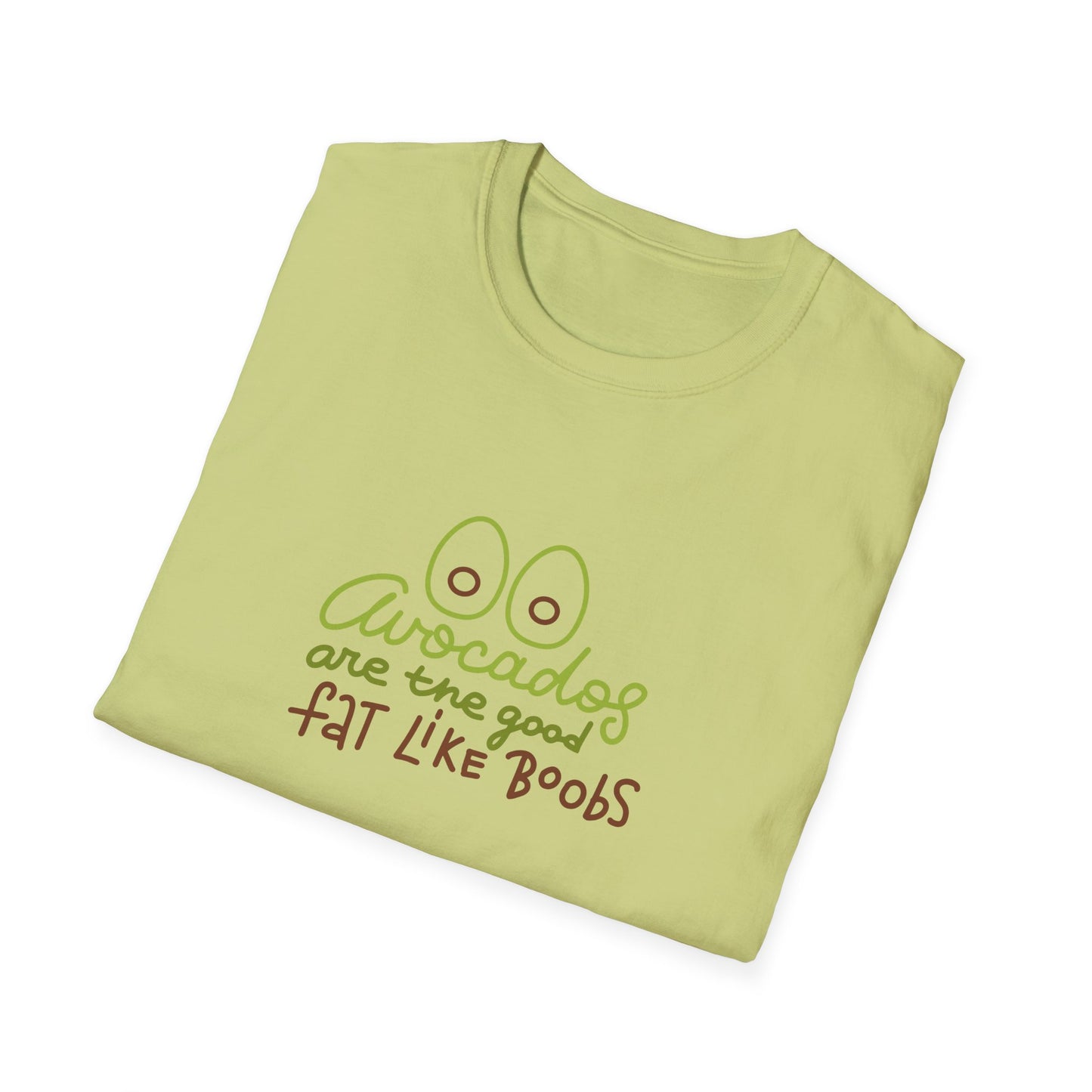 Funny Avocado T-Shirt - 'Avocados are the good fat like boobs'